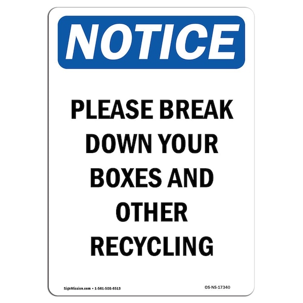 Safety Sign, OSHA Notice, 5" Height, Please Break Down Your Boxes And Sign, Portrait, 10PK